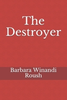 The Destroyer 1694511391 Book Cover