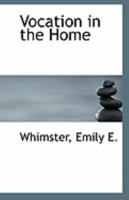 Vocation in the Home 1341184579 Book Cover