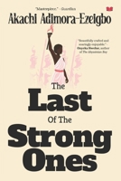 The Last of the Strong Ones B0FRSG7Z35 Book Cover