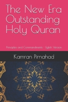 The New Era Outstanding Holy Quran: Principles and Commandments - Eglish Version B0F27WPXYM Book Cover