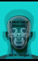 A Mind Full of Monsters B09NKJ4PG1 Book Cover