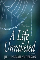 A Life Unraveled 1948051885 Book Cover