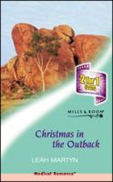 Christmas in the Outback (Medical Romance) 0263834891 Book Cover