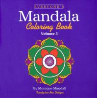 Everyone's Mandala Coloring Book Vol. 3 (Everyone's Mandala Coloring Book) 1560445858 Book Cover