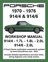 Porsche 914/4 & 914/6 1970-1976 Workshop Manual 1588502740 Book Cover