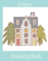 Designers Drawing Book: Architect and Interior Design NoteBook/Journal 1675504776 Book Cover