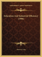 Education and Industrial Efficiency 1169586414 Book Cover