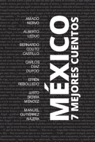 7 mejores cuentos - México (Spanish Edition) 6589575290 Book Cover