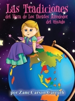 Las Tradiciones del Hara de Los Dientes Alrededor del mundo B0H38DRTCK Book Cover