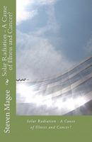 Solar Radiation - A Cause of Illness and Cancer? 1453639411 Book Cover