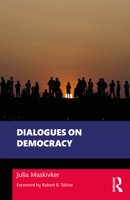 Dialogues on Democracy (Philosophical Dialogues on Contemporary Problems) 1032913576 Book Cover