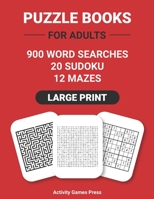 Puzzle Books For Adults Large Print: Word Searches, Sudoku, Mazes B087S85HT4 Book Cover