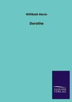 Dorothe 3846033626 Book Cover