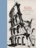 Michael Graves: Images of a Grand Tour 1568985290 Book Cover