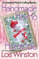 Handmade Ho-Ho Homicide 194079546X Book Cover