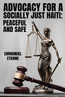 Advocacy For a Socially: Just Haiti B0DYF8YNHC Book Cover