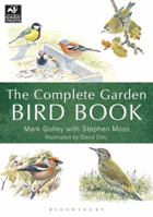 The Complete Garden Bird Book 1856056430 Book Cover