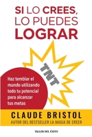 TNT: Haz temblar el mundo utilizando todo tu potencial para alcanzar tus metas (Spanish Edition) 160738826X Book Cover