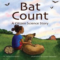 Bat Count: A Citizen Science Story 1628558954 Book Cover
