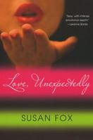 Love, Unexpectedly 0758238266 Book Cover