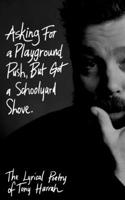 Asking For a Playground Push, But Got a Schoolyard Shove B0DPVBGMNH Book Cover