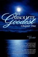 The Absolute Goodest: Chapter One 143434410X Book Cover