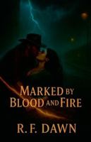 Marked by Blood and Fire B0G3YWSGY9 Book Cover