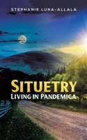 Situetry: Living in Pandemica 1638293627 Book Cover