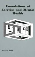 Foundations of Exercise and Mental Health 0962792667 Book Cover