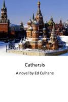 Catharsis 1499181434 Book Cover
