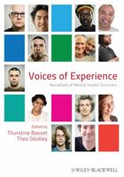 Voices of Experience: Narratives of Mental Health Survivors 0470683627 Book Cover