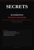 SECRETS OF AN AUTOMOTIVE FINANCE MANAGER B0GZD1FWG8 Book Cover