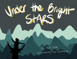 Under the Bright Stars 0578990687 Book Cover