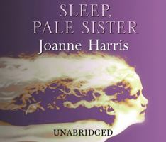 Sleep, Pale Sister (P.S.) 0060787112 Book Cover