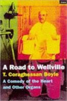 The Road to Wellville