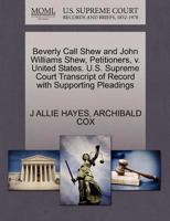 Beverly Call Shew and John Williams Shew, Petitioners, v. United States. U.S. Supreme Court Transcript of Record with Supporting Pleadings 1270475657 Book Cover