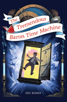 The Tremendous Baron Time Machine 1948705680 Book Cover