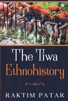 The Tiwa Ethnohistory 1637455178 Book Cover