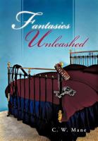 Fantasies Unleashed 1466964294 Book Cover