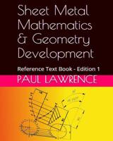 Sheet Metal Mathematics and Geometry Development: Reference Text Book 1530444837 Book Cover