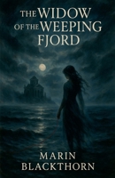 The Widow of the Weeping Fjord B0FHHW9ZBX Book Cover