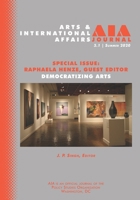 Arts & International Affairs: Democratizing Arts: 5.1, Summer 2020 1941755194 Book Cover