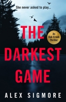 The Darkest Game 1837000069 Book Cover