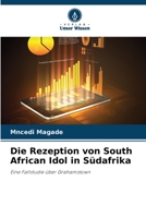 Die Rezeption von South African Idol in Südafrika 6205765616 Book Cover