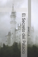 El Secreto del Palacio B0BVD35YX4 Book Cover