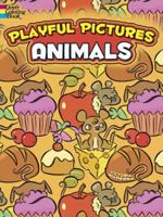 Playful Pictures -- Animals 0486492680 Book Cover