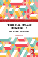 Public Relations and Individuality: Fate, Influence and Autonomy 0367666774 Book Cover