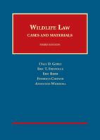 Wildlife Law (University Casebook Series) 1628101040 Book Cover