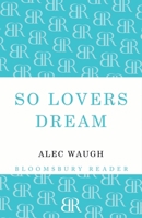 So Lovers Dream 1448201071 Book Cover
