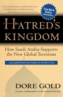 Hatred's Kingdom: How Saudi Arabia Supports the New Global Terrorism 0895261359 Book Cover